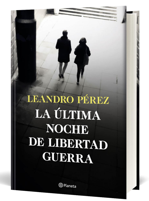 Leandro Pérez La última noche de Libertad Guerra Bastardo